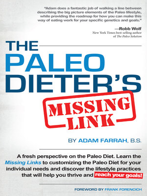 cover image of The Paleo Dieter's Missing Link: the Complete, Practical Guide to Living the Paleo Diet